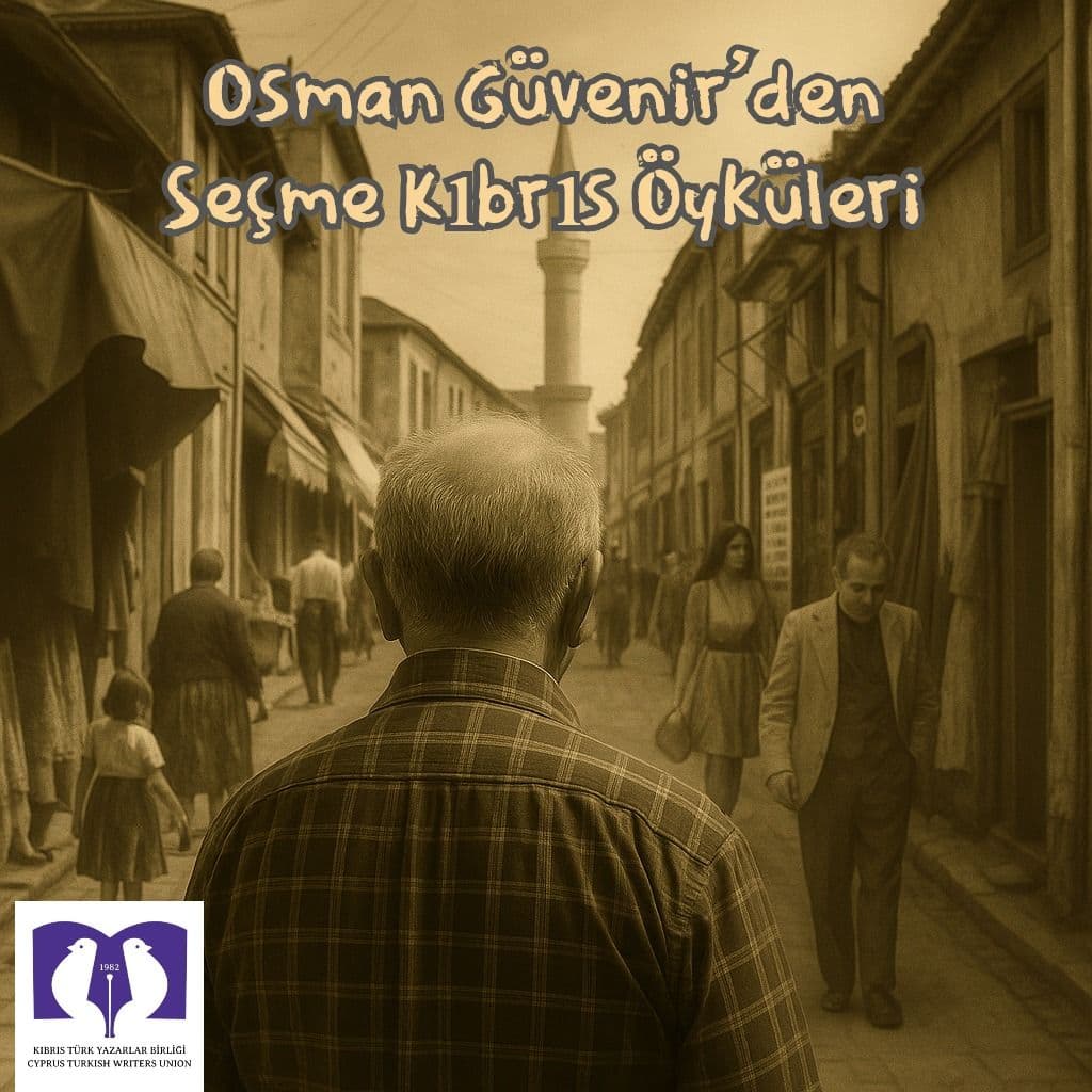 OSMAN GÜVENİR’DEN “SEÇME KIBRIS ÖYKÜLERİ” OSMAN ALKAŞ’IN SESİNDEN STORYTEL’DE YAYINDA – 28 Kasım 2025